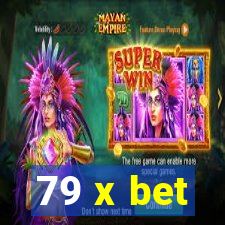 79 x bet